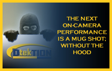 The next on-camera performance is a mug shot, without the hood